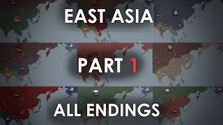 All Endings / Alternate Timelines of East Asia.  Part 1