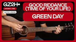 Good Riddance (Time Of Your Life) Guitar Tutorial - Green Day Guitar Lesson |Easy Chords + TAB|