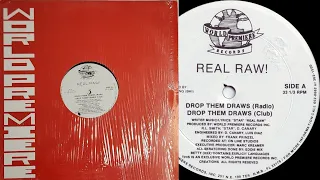 Real Raw! – Drop Them Draws (Club)