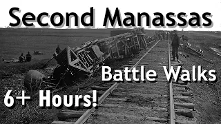 The Battle of Second Manassas - 6+ Hours of 159th Anniversary Battle Walks