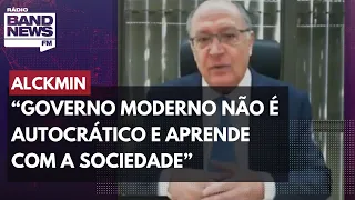 “Governo moderno não é autocrático e aprende com a sociedade” | Geraldo Alckmin