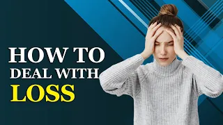 7 Mindfulness Strategies to Cope with Loss - How to deal with stress and anxiety - Life Tips [2021]