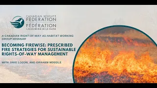 Becoming Firewise Prescribed Fire Strategies for Sustainable RightsofWay Management 20240229 180743