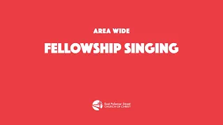 Area Wide Fellowship Singing