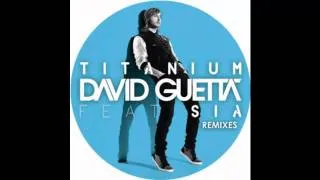 David Guetta feat. Sia - Titanium (BLUEROOT REMIX)