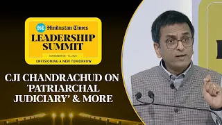 CJI Chandrachud on ‘old boys club’ and challenges to judiciary | HTLS 2022