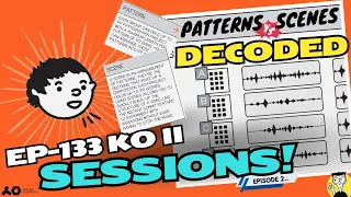 EP-133 KO 2 Scenes And Patterns Decoded | Using Scenes To Chain Your Patterns.