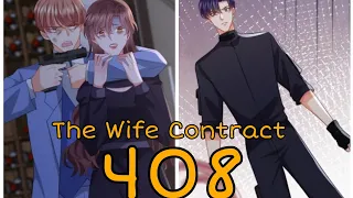 The Wife Contract And Love Covenants 408 Chapter 258 English Sub