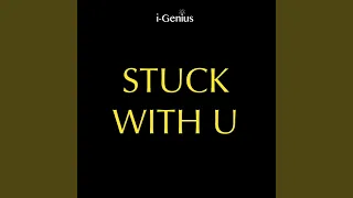 Stuck With U (Instrumental)