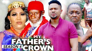 MY FATHER'S CROWN (SEASON 4) {NEW TRENDING MOVIE} - 2021 LATEST NIGERIAN NOLLYWOOD MOVIES