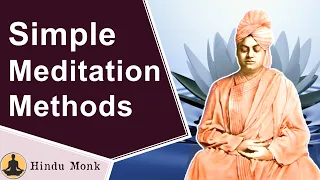 Simple Meditation Methods for Students and Professionals || Swami Vivekananda Meditation Techniques