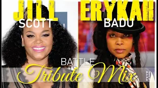 JILL SCOTT & ERYKAH BADU TRIBUTE MIX