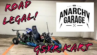 Suzuki GSXR Go Kart On The Street Anarchykart - The Anarchy Garage - Episode 39