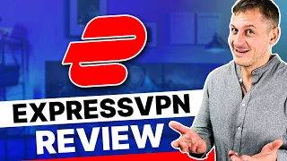 ExpressVPN Review 2024: Why It Reigns as the Best VPN?