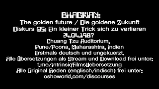 1987 - Bhagwan - 5 - Ein kleiner Trick sich zu verlieren - Die goldene Zukunft - Erstmals ungekürzt