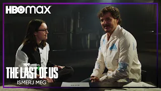 Pedro Pascal & Bella Ramsey: Ismerj meg | The Last of Us | HBO Max