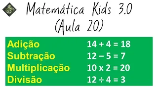 Aula de Matemática Infantil *Adição, Subtração, Multiplicação e Divisão* (Aula 20)