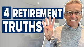 Don't Be Surprised By These 4 Uncomfortable Truths About Retirement!