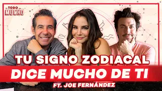Tu SIGNO ZODIACAL te DEFINE ft. Joe Fernández | De Todo Un Mucho Martha Higareda y Yordi Rosado