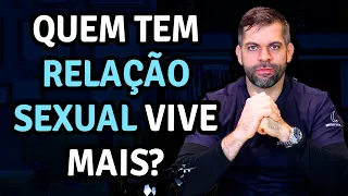 Quem tem Relação Sexual Vive Mais?  Dr.  Marco Túlio Cavalcanti  - Urologista e Andrologista