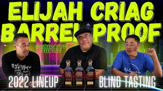 Which is best? | Elijah Craig Barrel Proof RECAP 2022 | Curiosity Public