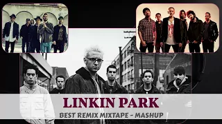 LINKIN PARK - Best Remix Mixtape MASHUP