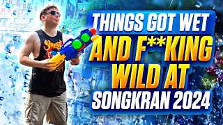 Things Got Wet and F**king Wild at Songkran 2024