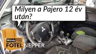 Fotelnepper: Milyen a Pajero 12 év után?