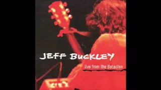 Jeff Buckley -- Dream Brother (Live From the Bataclan, 11.02.95)