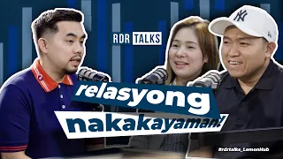 #rdrtalks | relasyong nakakayaman!