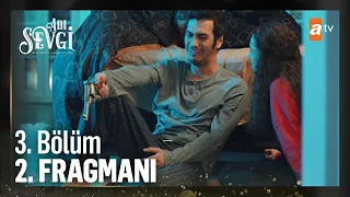 Adı Sevgi 3. Bölüm 2. Fragmanı | Sana yenilmeyeceğim! @atvturkiye