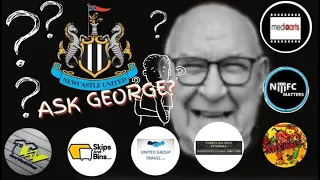 NUFC Matters Ask George Special