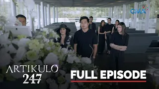 Artikulo 247: Full Episode 52 (Stream Together)