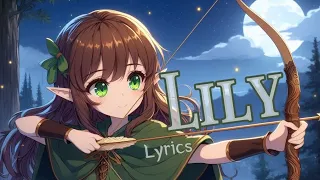 Nightcore - Lily Lyrics Alan Walker K-391 & Emelie Hollow - Music and Elf Liliana's Story
