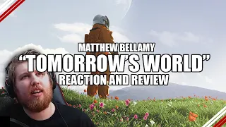 Tomorrow's World - Matt Bellamy - Reaction and Review