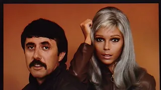 Nancy Sinatra w./Lee Hazlewood:  "Summer Wine"  (1966)