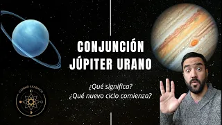 ¡Conjunción Júpiter Urano! ¡Estos dos planetas se unen! ¿Qué significa?