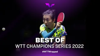 Best of WTT Champions Series 2022 | WTT 2022 Wrapped