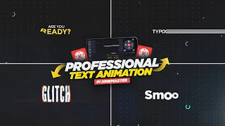 4 Best Professional Text Animation In Kinemaster | Trending Text Animation Tutorial in Kinemaster 🔥🤩