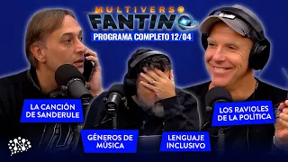 Ravioles de la política, cantando el Sanderule y lenguaje inclusivo | Multiverso Fantino - 12/04