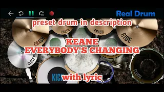 KEANE-EVERYBODY'S CHANGING REAL DRUM COVER