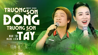 Trường Sơn Đông Trường Sơn Tây - Tuyệt Đỉnh Song Ca Từ Như Tài & Ngọc Liên