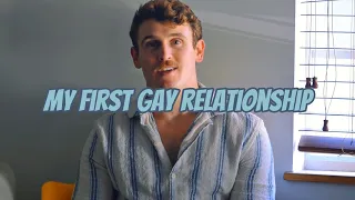 My First Gay Relationship: What I Learned