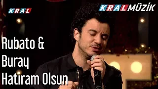 Hatıram Olsun - Rubato & Buray