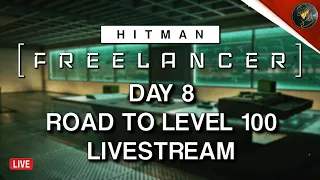 HITMAN Freelancer VoD | Day 8 | Road To Mastery Level 100