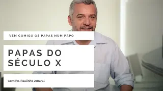 Os Papas do Século X