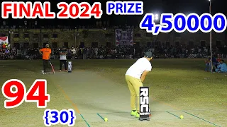 TAMOUR MIRZA VS WASEEM LEFTI 94 RUNS NEED 30 BALLS FINAL 2024 PRIZE 4 50 LAC,S