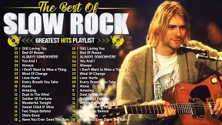 Bon Jovi, U2, Eagles, Aerosmith, Led Zeppelin, Scorpion, GNR, Eagles - Slow Rock Ballads 70s 80s 90s