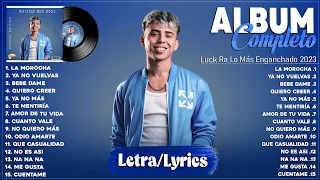 Luck Ra Tendencia 2023 - Luck Ra Lo Más Enganchado 2023 - Luck Ra Exitos Mix 2023 (Letra/Lyrics)