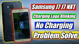 Samsung J7 J7 NXT Charging Logo Blinking Problem Solve | Samsung J7 charging Logo Problem Solve